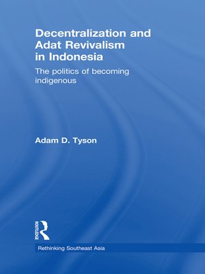 cover image of Decentralization and Adat Revivalism in Indonesia